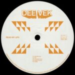Dee Vek – Read My Lips