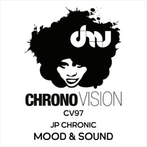 JP Chronic – Mood & Sound