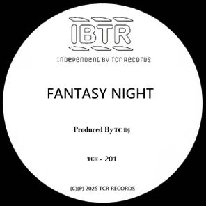 TC Dj – Fantasy Night