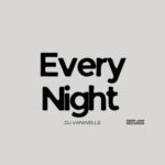 dj vanwells – Every Night