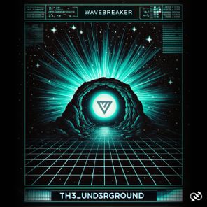 Wavebreaker – TH3_UND3RGROUND