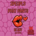 2Peopl3, Phat Pants – Ready