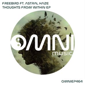 Freebird, Astral Haze – Thoughts From Within EP