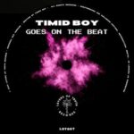 Timid Boy – Goes On Beat EP