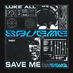 Luke All – Save Me