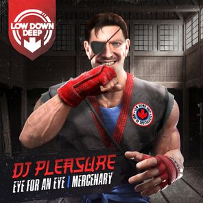 DJ Pleasure - Eye For An Eye / Mercenary 1 DJ Pleasure – Eye For An Eye / Mercenary