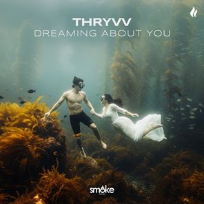Thryvv – Dreaming About You
