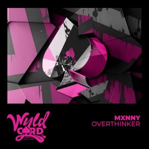 Mxnny – Overthinker