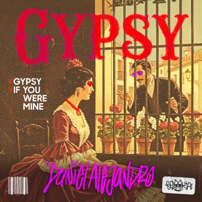 Daniel Alejandro – Gypsy