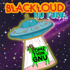Blackloud – Nu Funk 1/2