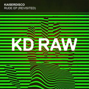 Kaiserdisco – Rude EP (Revisited)