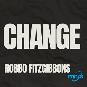 Robbo Fitzgibbons – Change