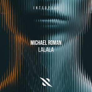 Michael Roman – Lalala