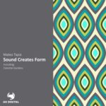 Mateo Tapia – Sound Creates Form
