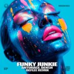 Anturage, Deflee – Funky Junkie