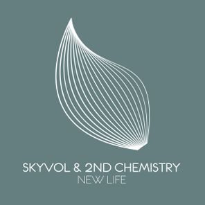 2nd Chemistry, Skyvol – New Life