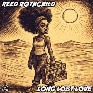 Reed Rothchild – Long Lost Love