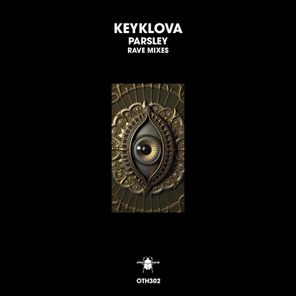 Keyklova – Parsley (Rave Mixes)