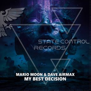 Mario Moon, Dave AirmaX – My Best Decision