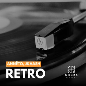 Annëto, JKaash – Retro