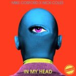 Nick Coles, Mike Cosford – In My Head