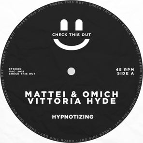 Mattei & Omich, Vittoria Hyde – Hypnotising