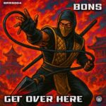 Bons – Get Over Here