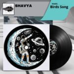 SHAVYA – Birds Song