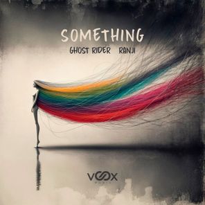 Ghost Rider, Ranji – Something