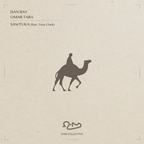 Dan Bay, Omar Tara – Sawtuka