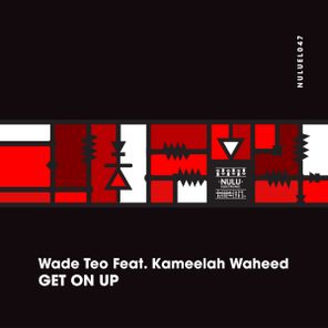 Wade Teo, Kameelah Waheed – Get On Up