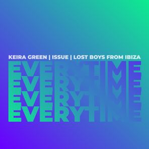 Lost Boys from Ibiza, Keira Green – Everytime (Lost Boys From Ibiza Remix) – Sped Up