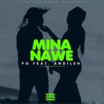 Andileh, PG – Mina Nawe