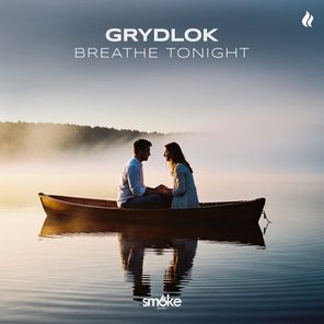 Grydlok – Breathe Tonight