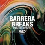 Barrera.Breaks – Badman Flow / Destruction