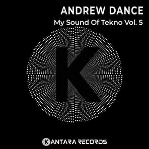 Andrew Dance – My Sound Of Tekno, Vol. 5