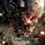 Lord Maylo – Schizo Mecha
