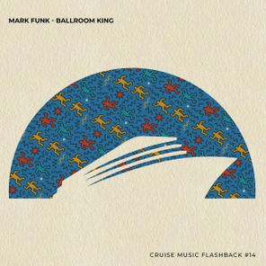 Mark Funk – Ballroom King
