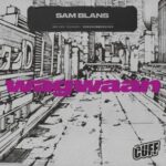 Sam Blans – Wagwaan