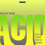 Deep Roch, Paga Ekb - Acid 3 Deep Roch, Paga Ekb – Acid