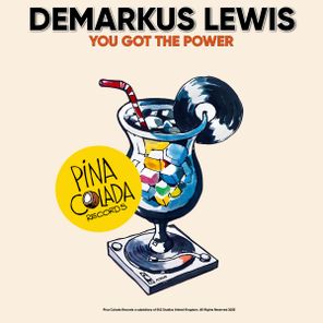 Demarkus Lewis – You Got The Power