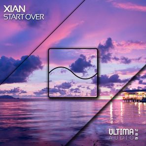 Xian – Start Over