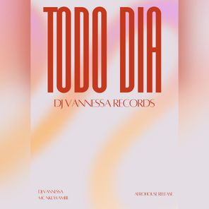 Dj Vannessa, Mc Nkuwambe – Todo dia