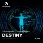 David Spano, Lucciana Drigani – Destiny