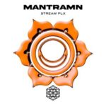 MANTRAMN – STREAM PLX