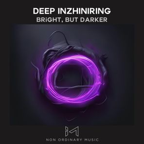 Deep Inzhiniring – Bright, but Darker