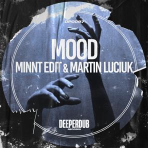 MiNNt Edit, Martin Luciuk – Mood