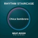 Rhythm Staircase – Chica Sombrero