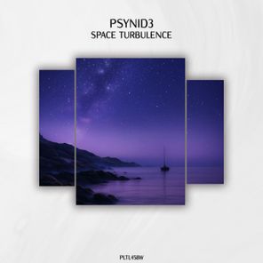 PSYNID3 – Space Turbulence