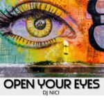 DJ Nici – Open Your Eyes